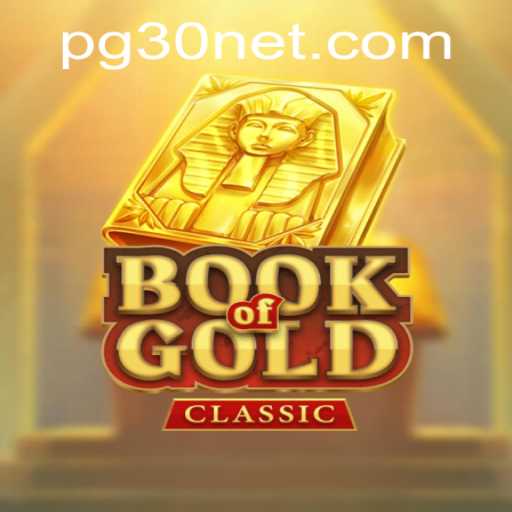 Unlocking the Secrets of BookOfGoldClassic: A Comprehensive Guide