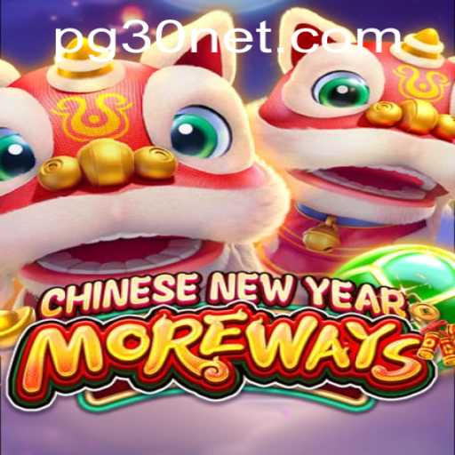 Exploring CHINESENEWYEARMOREWAYS: A Thrilling Casino Experience with pg30 PH Login