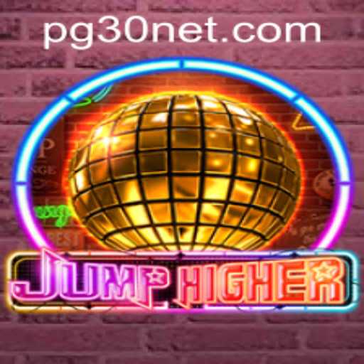 Exploring JumpHigher: A Thrilling Adventure with PG30 PH Login
